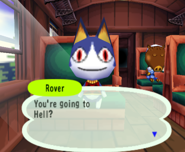 Rover says “You’re going to Hell?”