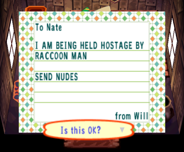 The letter reads, in all capital letters: To Nate, I am being held hostage by Raccoon Man. Send nudes. From Will.