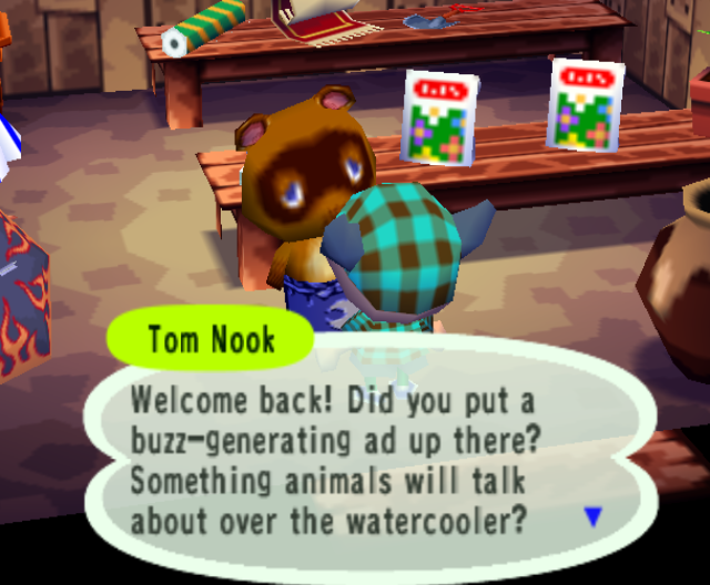 Tom Nook asks if I wrote a good ad.